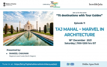 Taj Mahal - Marvel in Architecture